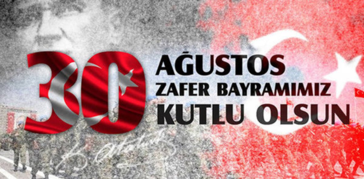 30 AĞUSTOS ZAFER BAYRAMI